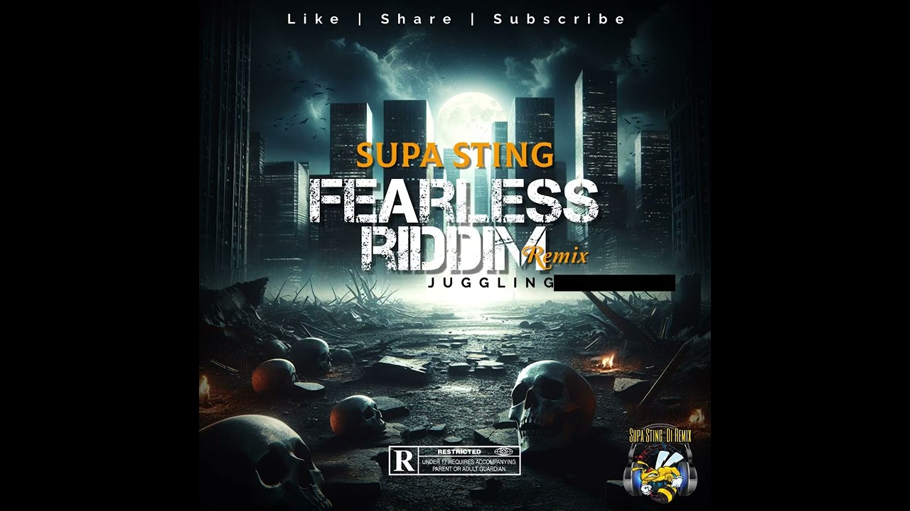 Supa Sting - Fearless Riddim (Remix) Juggling 2024