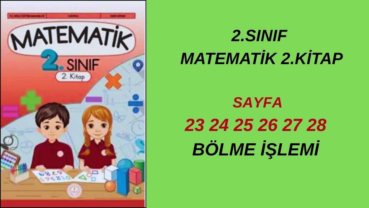 2. SINIF MATEMATİK KİTABI 2.KİTAP BÖLME İŞLEMİ SAYFA  23 24 25 26 27 28   2026