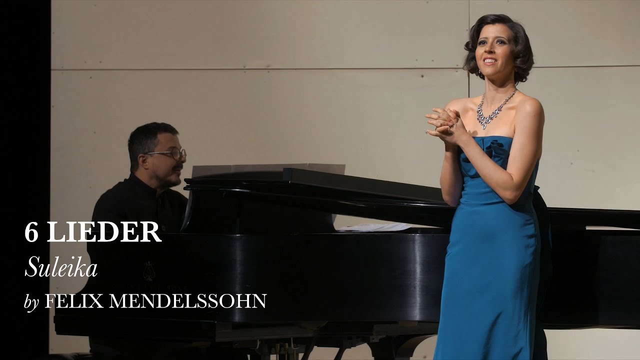 Suleika - Lieder op 57 III - Felix Mendelssohn - Lisette Oropesa