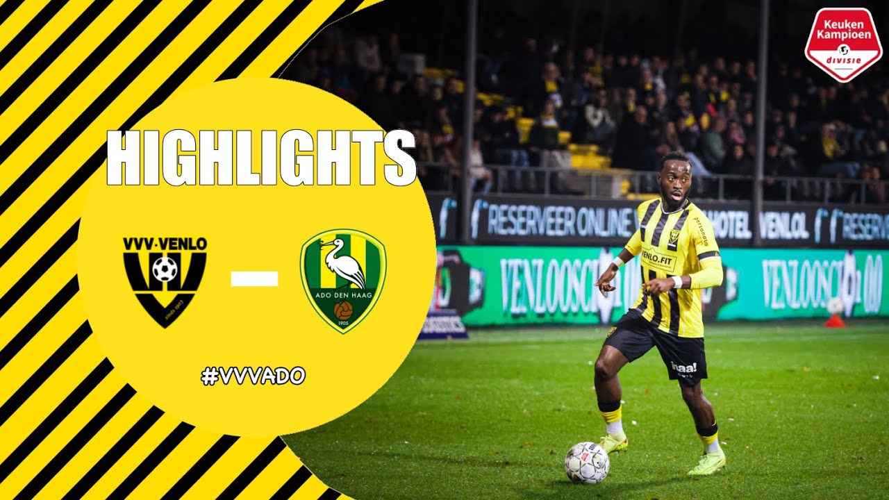HIGHLIGHTS - VVV-Venlo vs ADO Den Haag