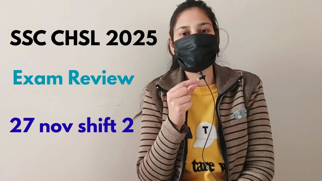 SSC CHSL 2025 EXAM REVIEW📚👍🤷&zwj;♀️||27 NOV SHIFT 2nd||#ssc#chsl#sscchsl2025#chsl2025