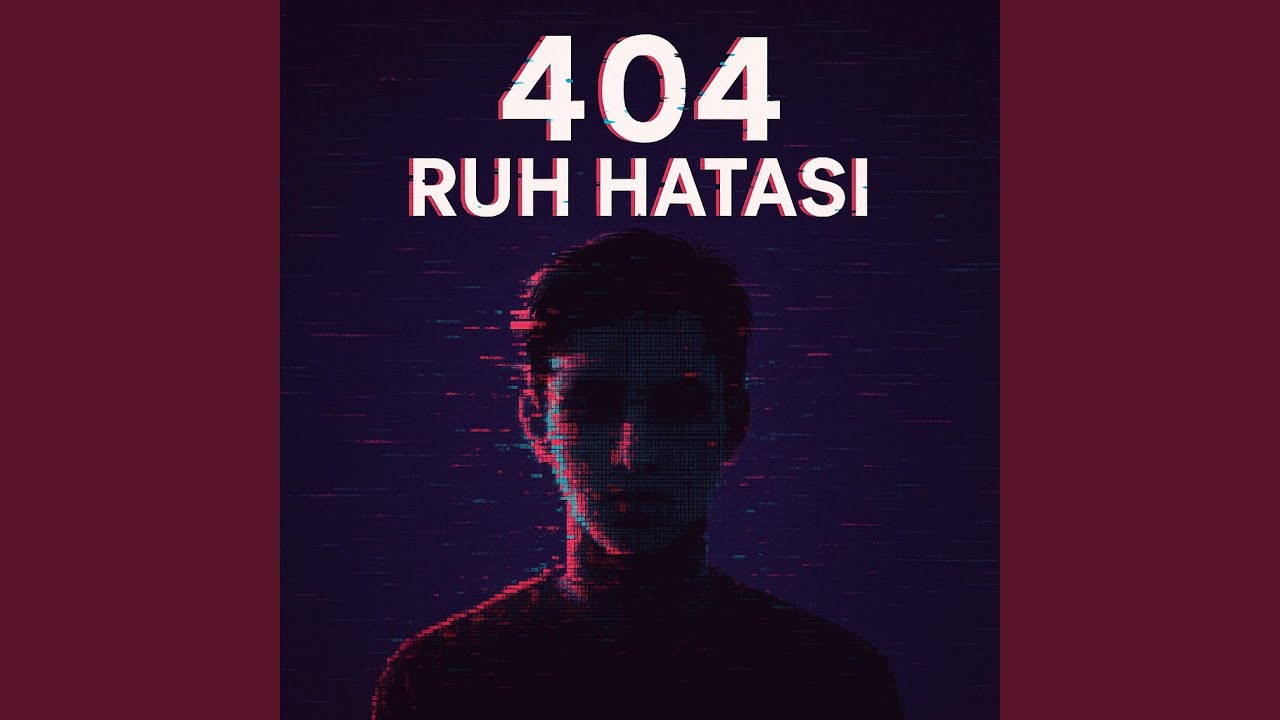 404 Ruh Hastası (Electro) – Bir Dijital Çöküşün Hikayesi (Official)