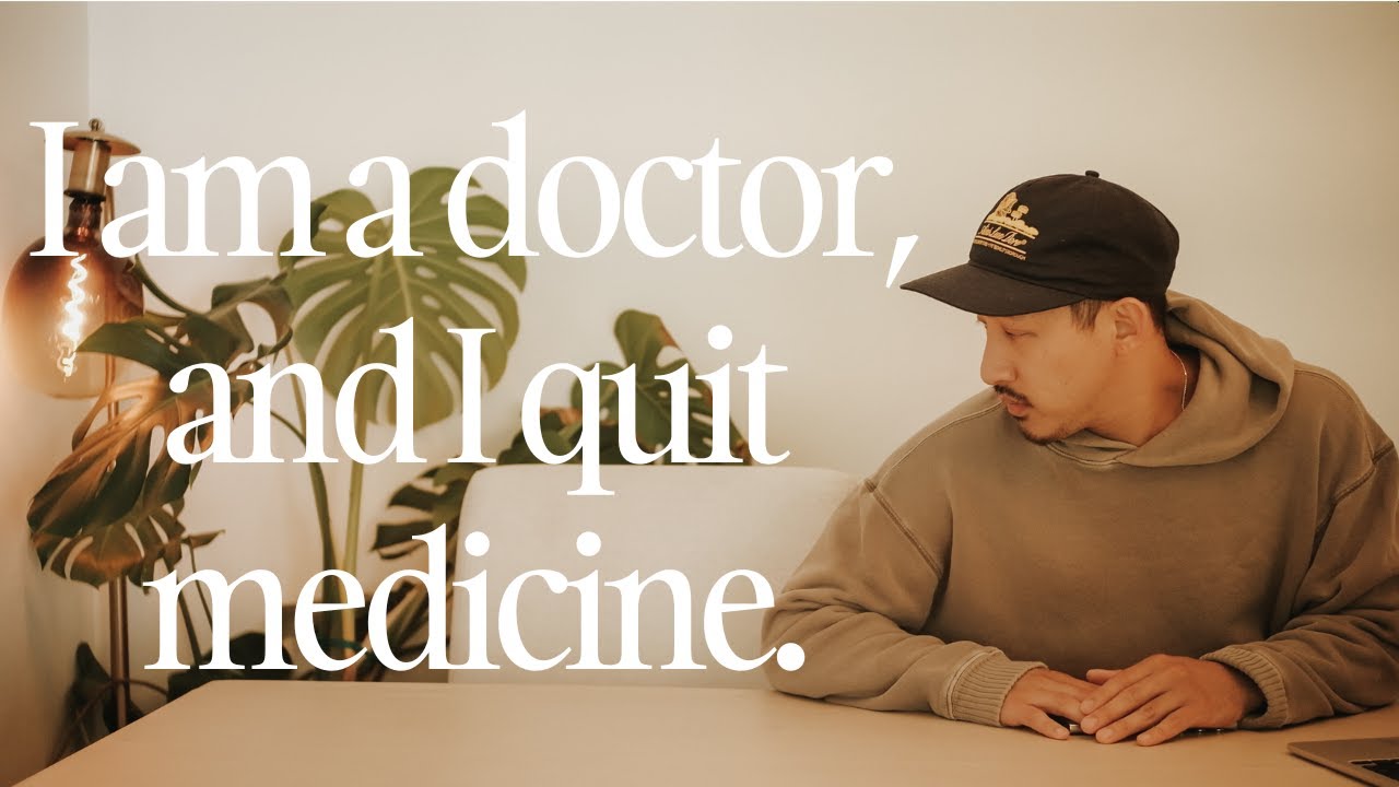 I am a doctor, and I quit medicine (the true story).