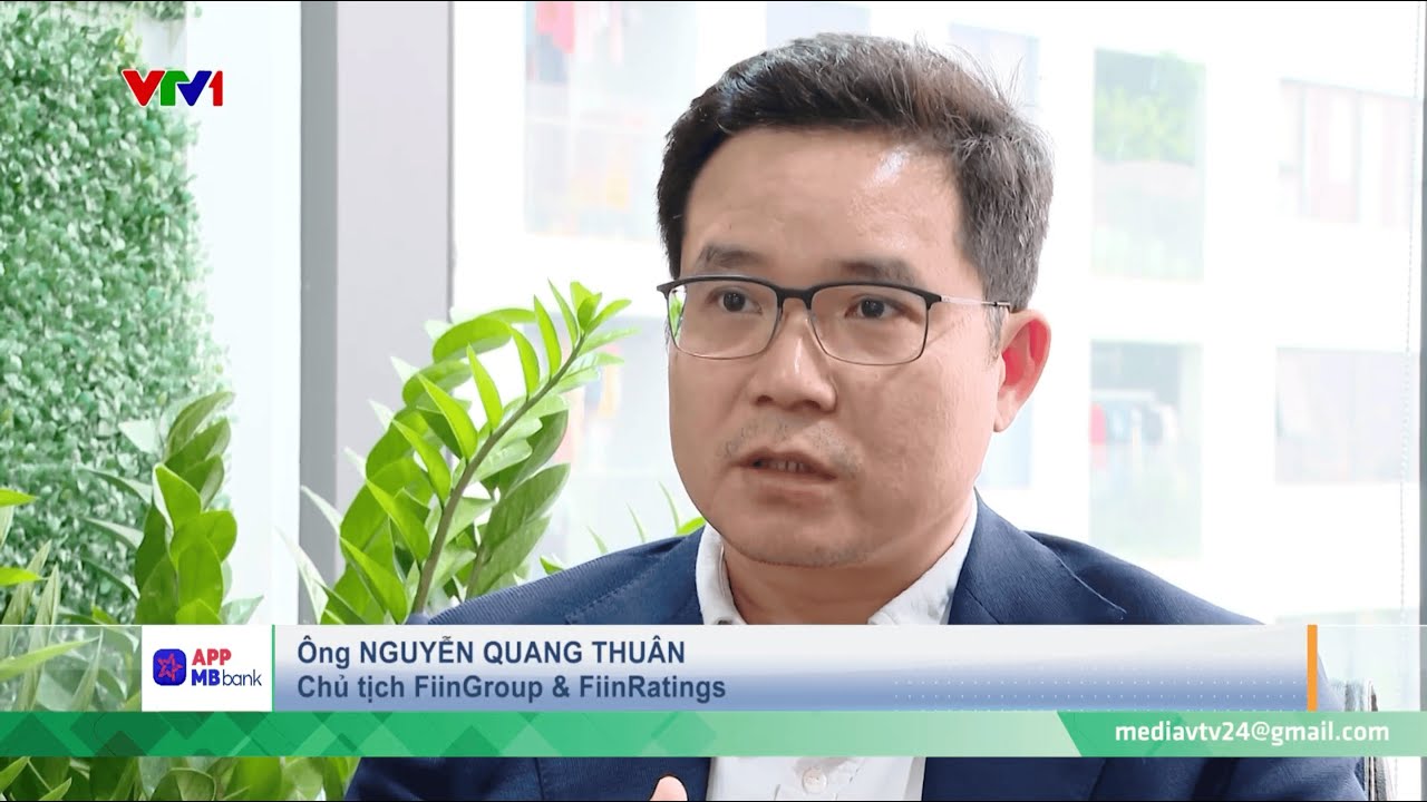 Tạp chí Kinh tế cuối tuần-VTV: Bài toán vốn dài hạn cho mục tiêu tăng trưởng hai con số của Việt Nam