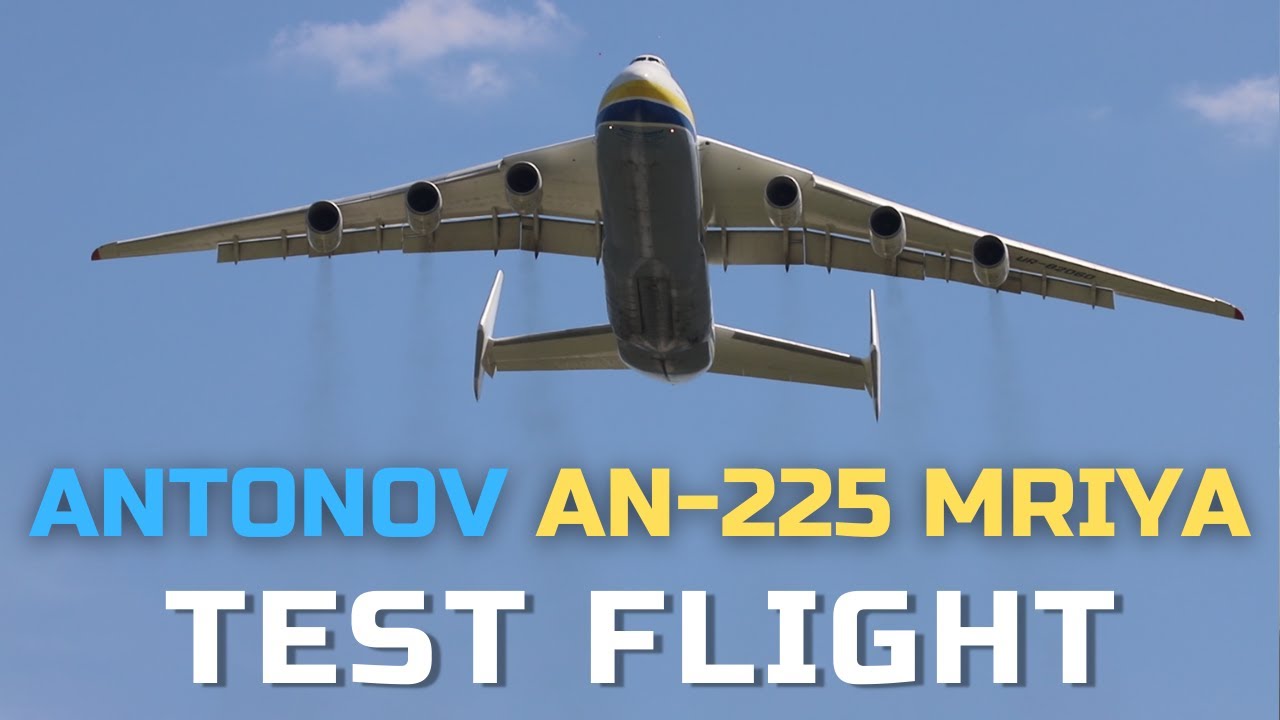 Antonov An-225 Mriya UR-82060 test flight (випробувальний політ) 04.06.2021