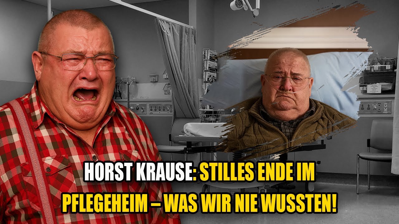 Horst Krause: Stilles Ende Im Pflegeheim - Was Wir Nie Wussten!