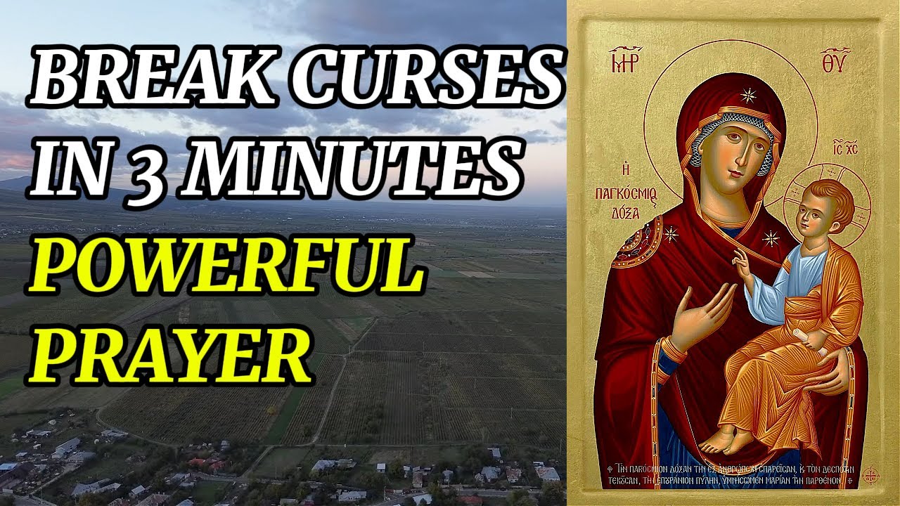 FREE YOURSELF FROM CURSES – 3 MINUTES PRAYER TO THE MOTHER OF GOD