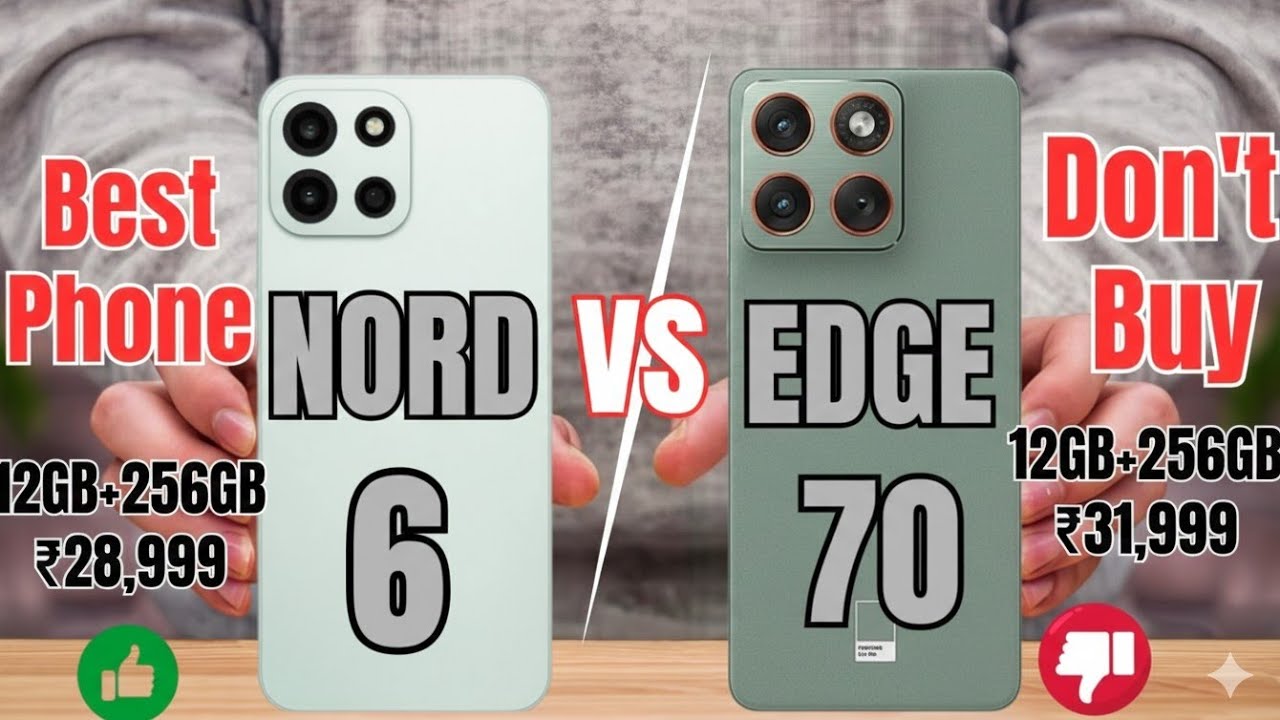 OnePlus Nord 6 🆚 Motorola Edge 70 😱 Full Comparison | Kaunsa Phone Hai Best?