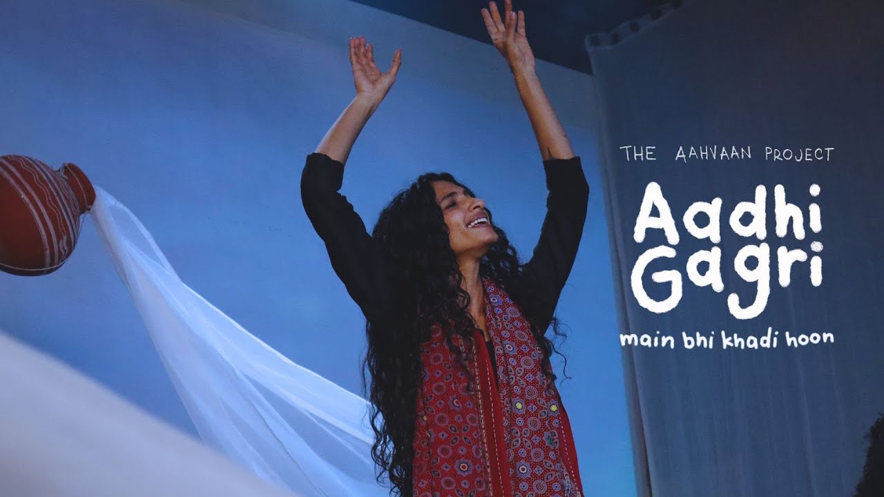 Aadhi Gagri | Main Bhi Khadi Hoon