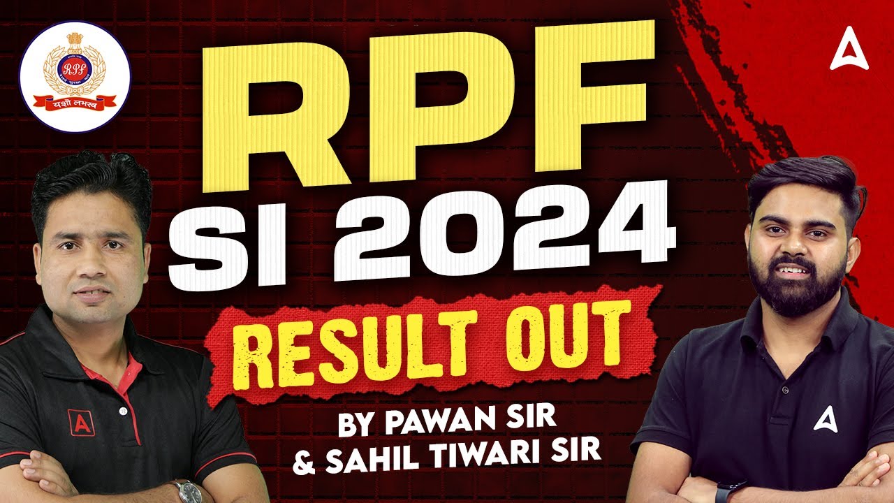 RPF SI Result 2024 Out | RPF SI 2024 Result | How to Check RPF SI Result 2024 | RPF SI Result 2025