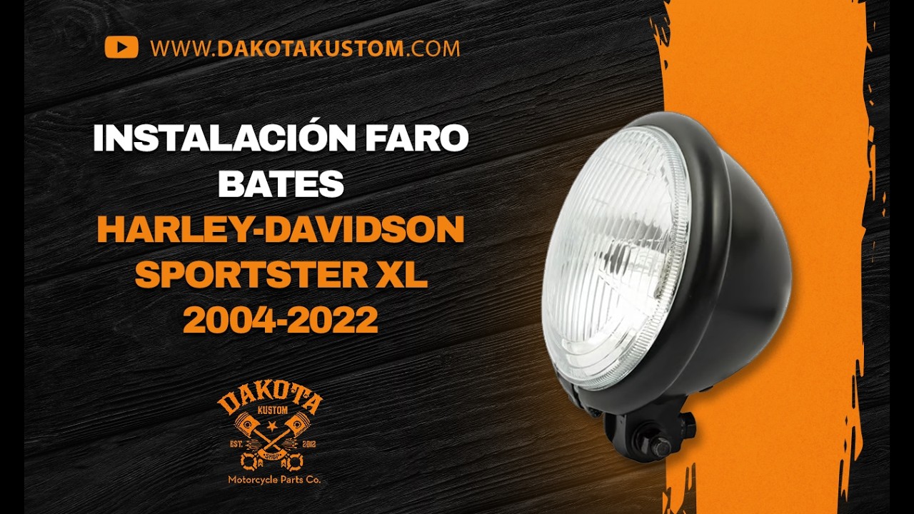 Instalación Faro Bates Harley-Davidson Sportster XL 2004-2022 - Dakota Kustom