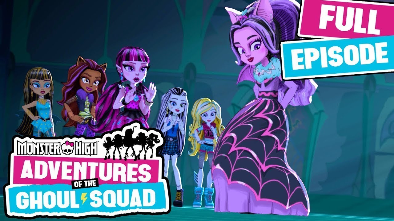 Calling All Ghouls | Monster High: Adventures of the Ghoul Squad | Episode 1