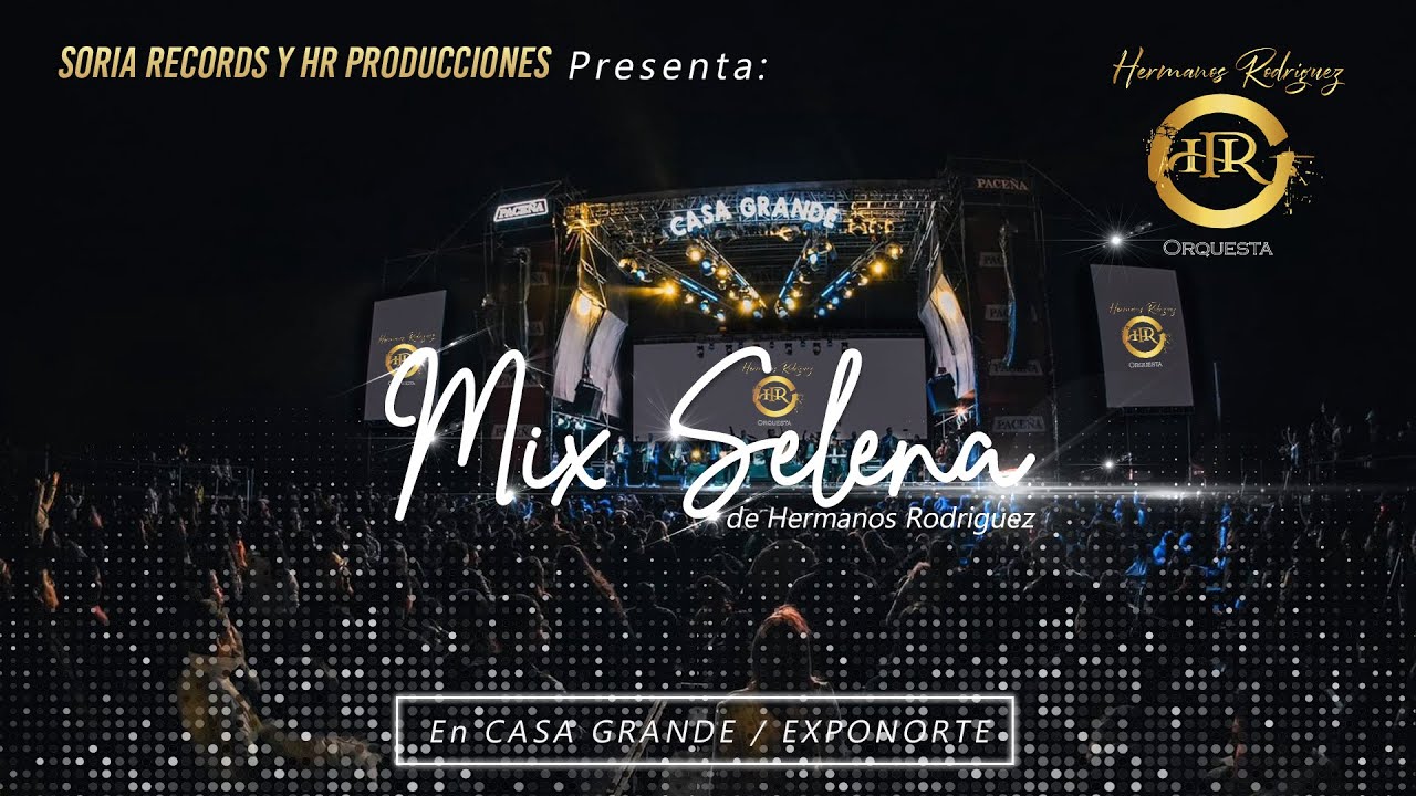 Hermanos Rodriguez - Mix Selena / Si una vez / Como la flor / Amor prohibido / Bidi bidi