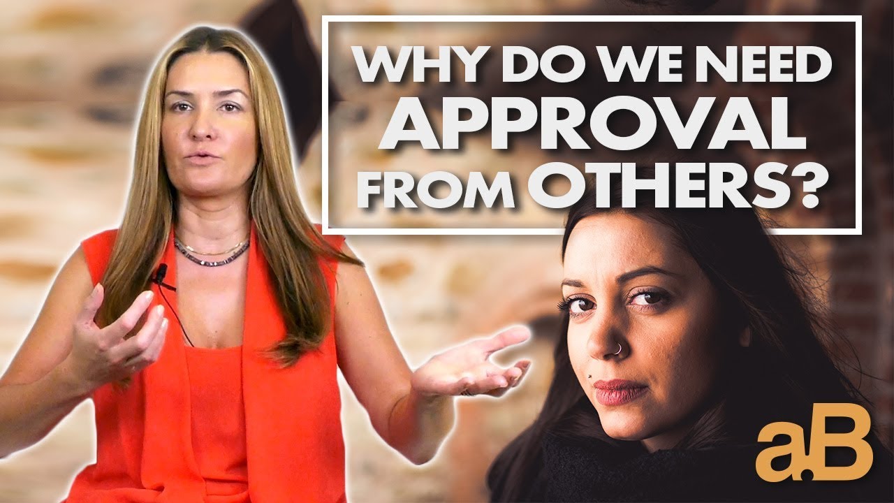 Why do we need other people's approval?