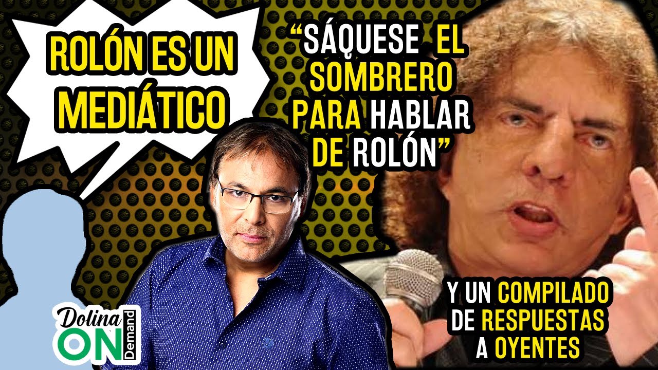 [OYENTE CRITICÓ A ROLÓN] y Dolina lo defendió con capa y espada