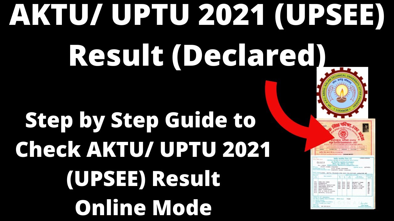 AKTU/ UPTU 2021 (UPSEE) Result (Declared) - How to Check AKTU/ UPTU 2021 Result Online Mode
