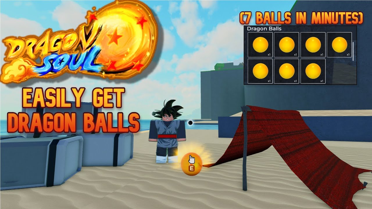 How To Get Dragon Balls FAST | Roblox Dragon Soul