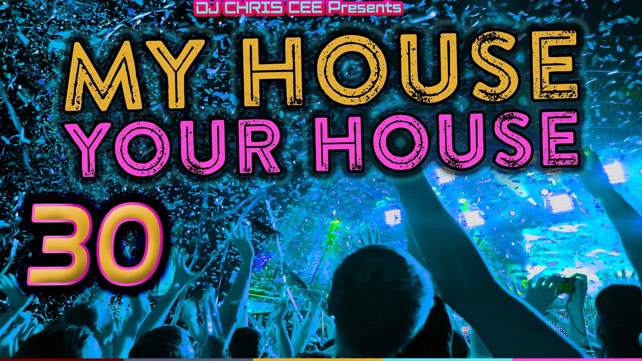 MY HOUSE YOUR HOUSE 30: Love EDM & Bangers Mix | Kaskade, Hardwell, & Armand Van Helden House Set