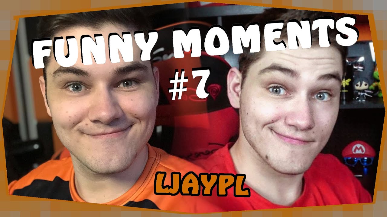 Funny Moments #07 - LJayPL