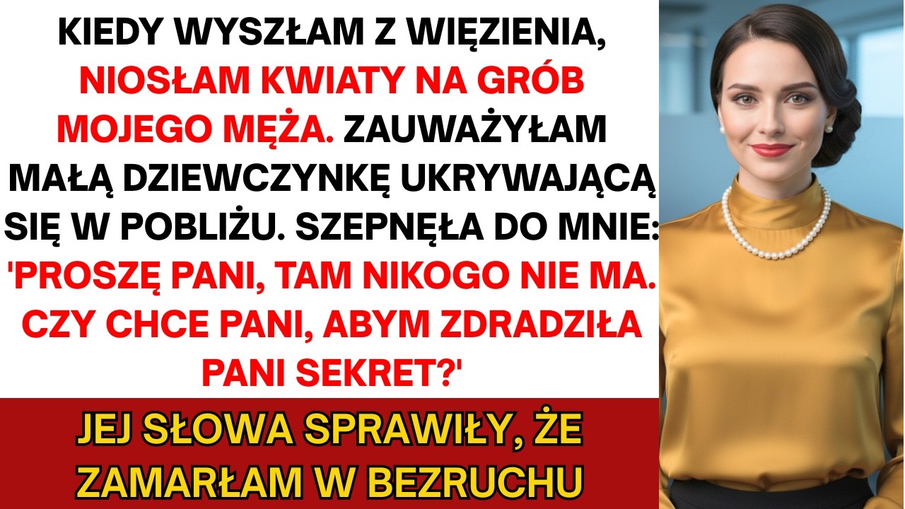 Gdy wyszłam z więzienia, niosłam kwiaty na gr&oacute;b męża &mdash; zauważyłam małą...