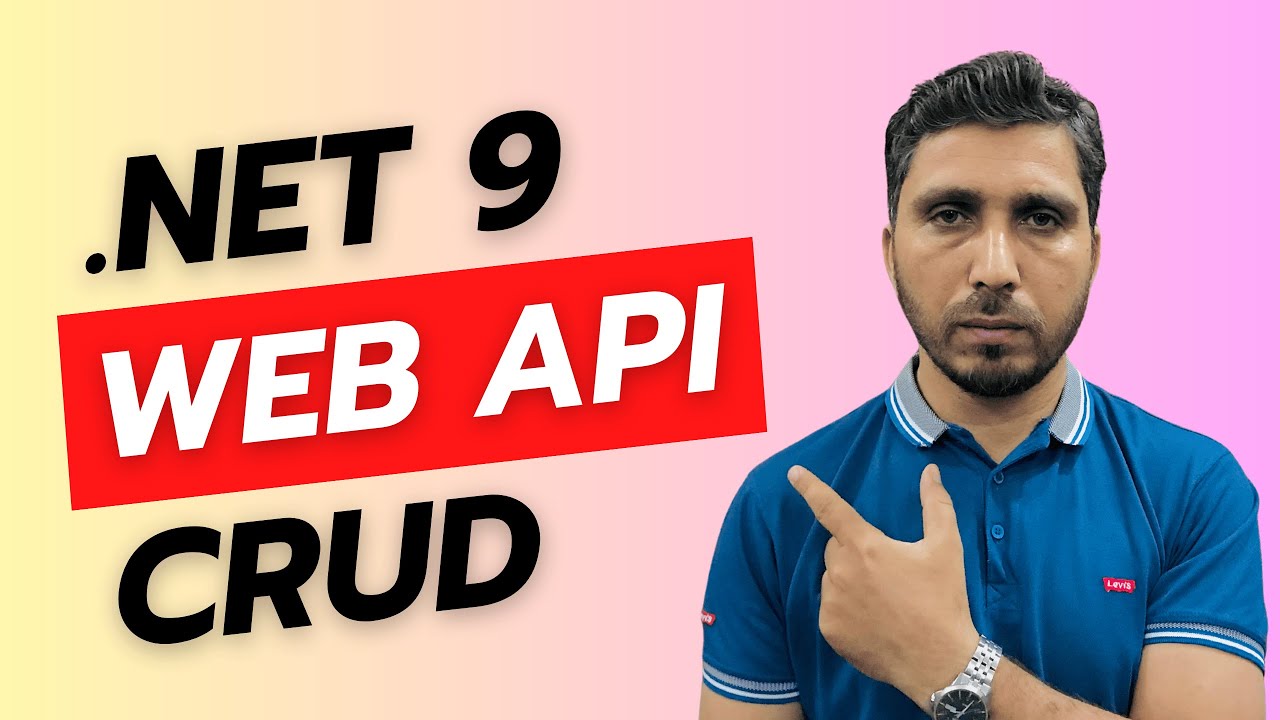 Освойте операции CRUD с ASP.NET Web API на .NET 9: Полное руководство 2025 года