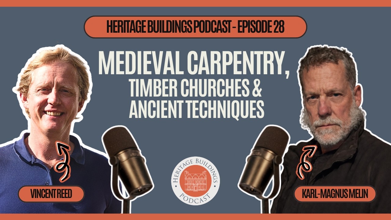 [HBP#28] - Karl-Magnus Melin - Medieval Carpentry, Timber Churches & Ancient Techniques