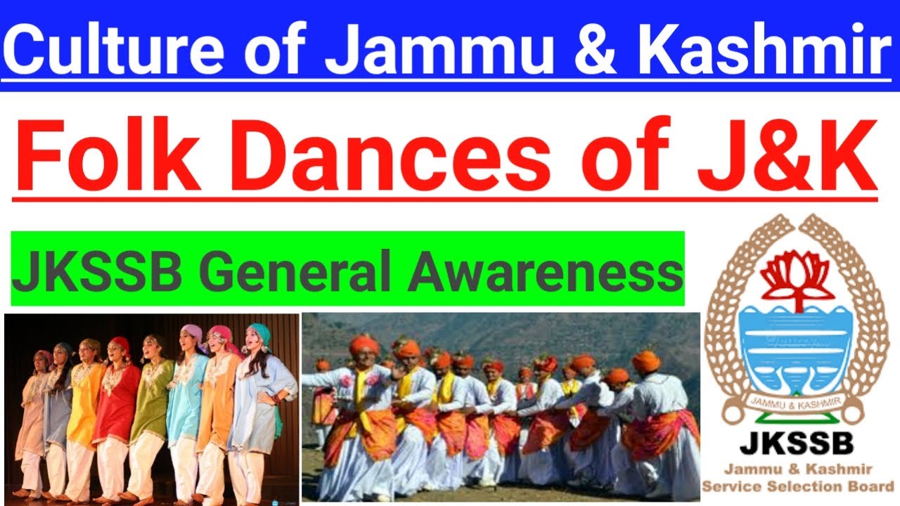 Culture of Jammu & Kashmir (Part 1) // Folk dances of J&K ~ JKSSB General Awareness || Important 🔥🔥🔥