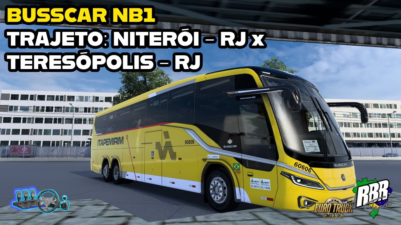 BUSSCAR NB1  SCANIA, EURO TRUCK SIMULATOR 2, MODBUS, TRAJETO NITERÓI - RJ x TERESÓPOLIS - RJ.