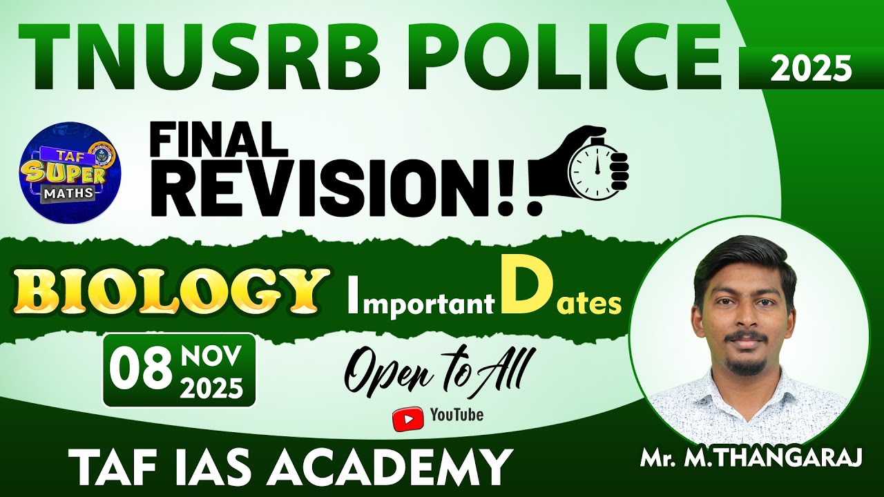 TNUSRB | BIOLOGY | IMPORTANT DATES | THANGARAJ SIR | TAF POLICE