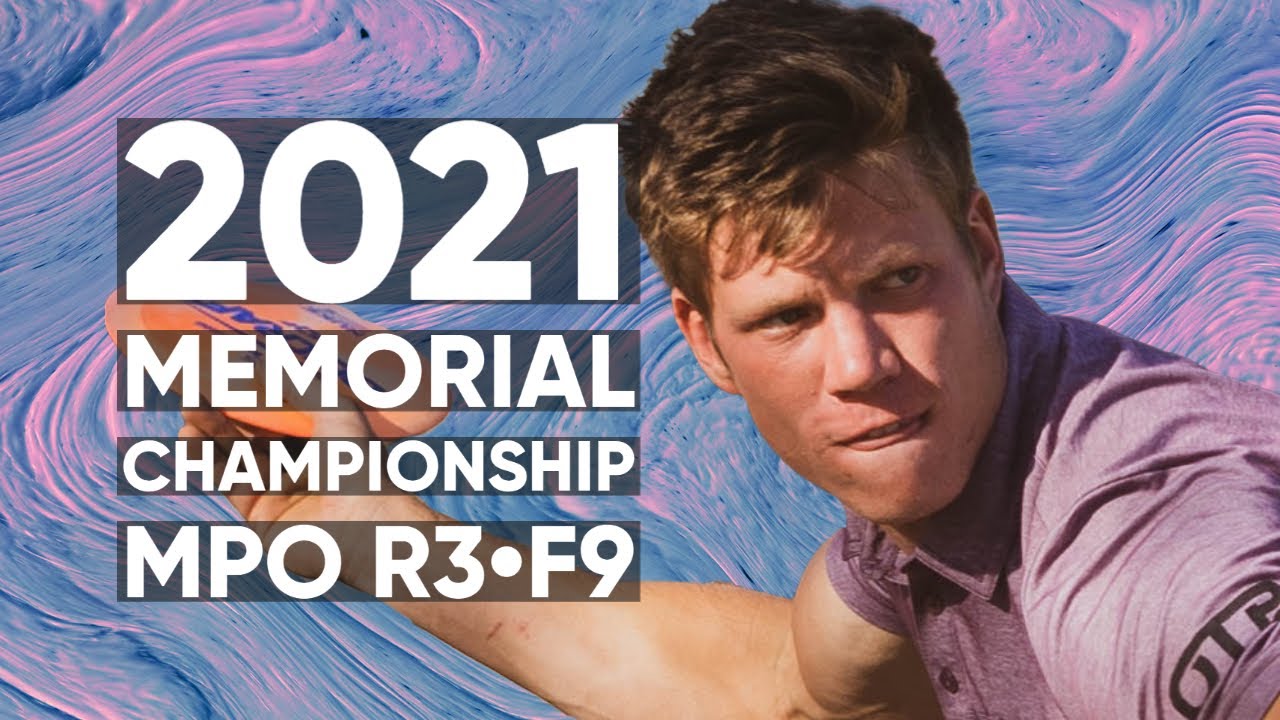 2021 Memorial Championship &bull; R3 &bull; F9 &bull; Anthony Barela &bull; Kyle Klein &bull; Ezra Aderhold &bull; Paul Ulibarri
