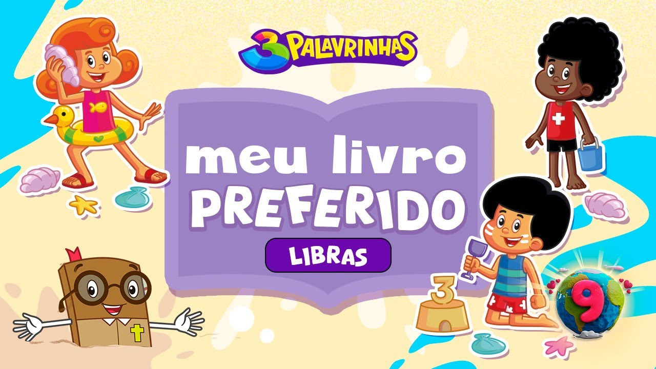 Meu Livro Preferido em Libras | 3 Palavrinhas | Volume 9 | OFICIAL (Desenho Infantil)
