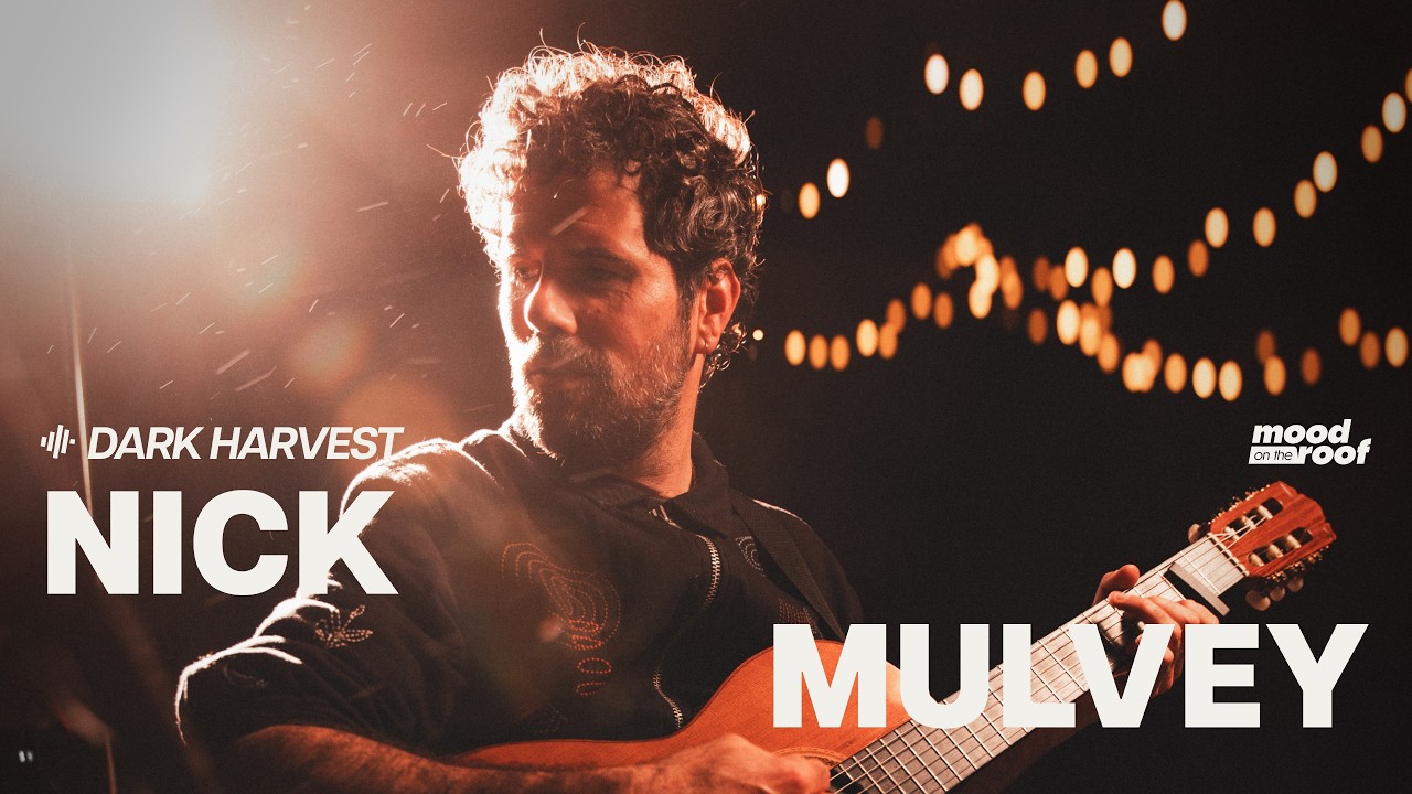 Nick Mulvey - Dark Harvest | Live on Mood on the Roof