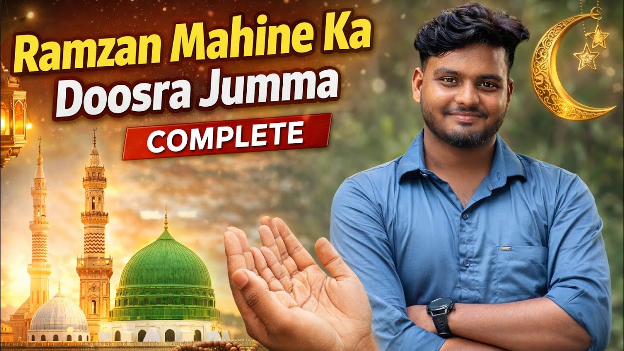 Ramzan Mahine Ka Doosra Jumma Complete🤲🌙🕌