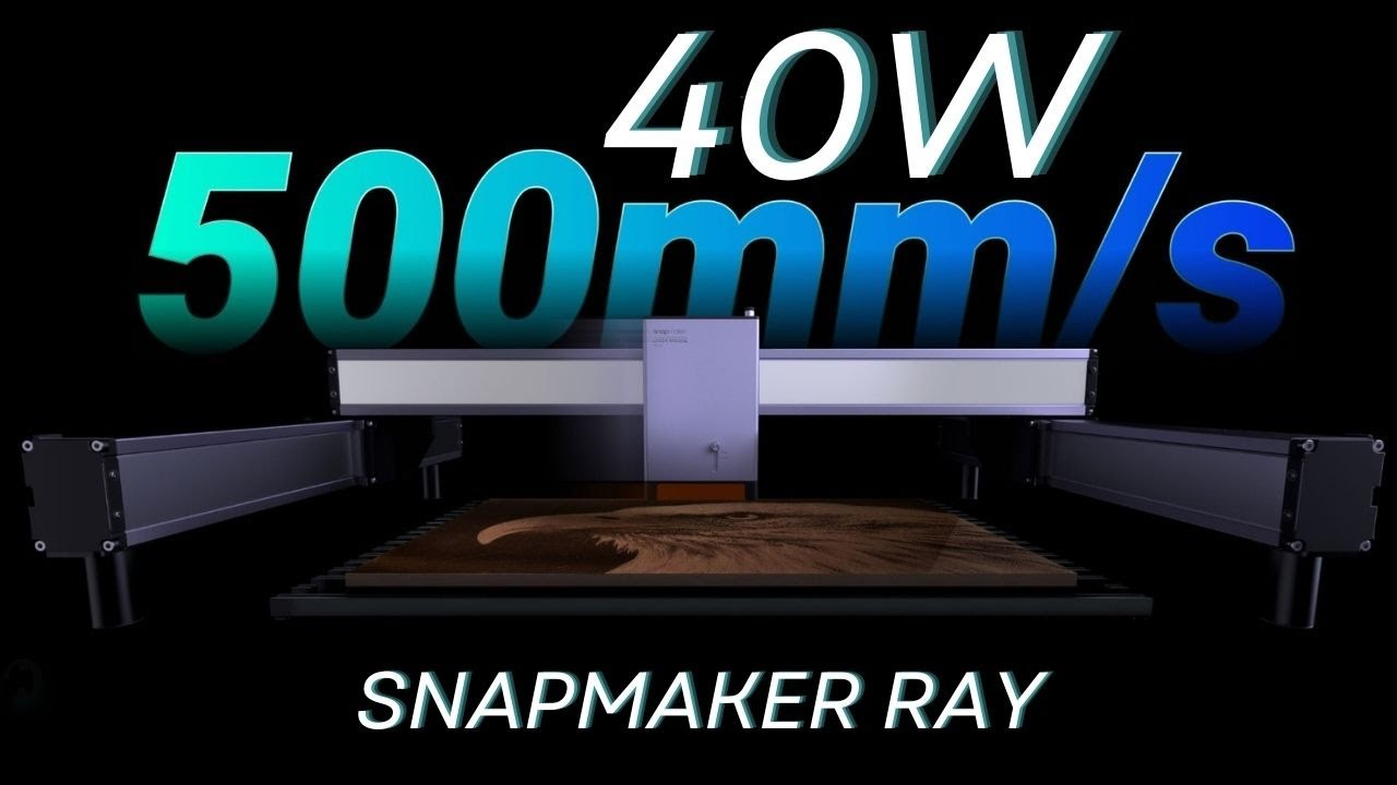 40W Lazer Cihazı Snapmaker RAY