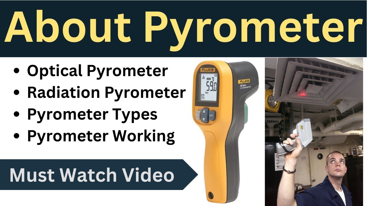 Pyrometer | Optical Pyrometer | Radiation Pyrometer | Pyrometer Working Principle | Core Engineering