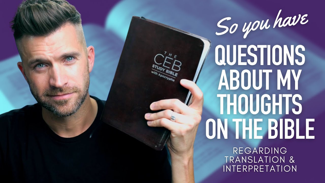 Responding to Pushback about My Thoughts on Bible Translation and Interpretation