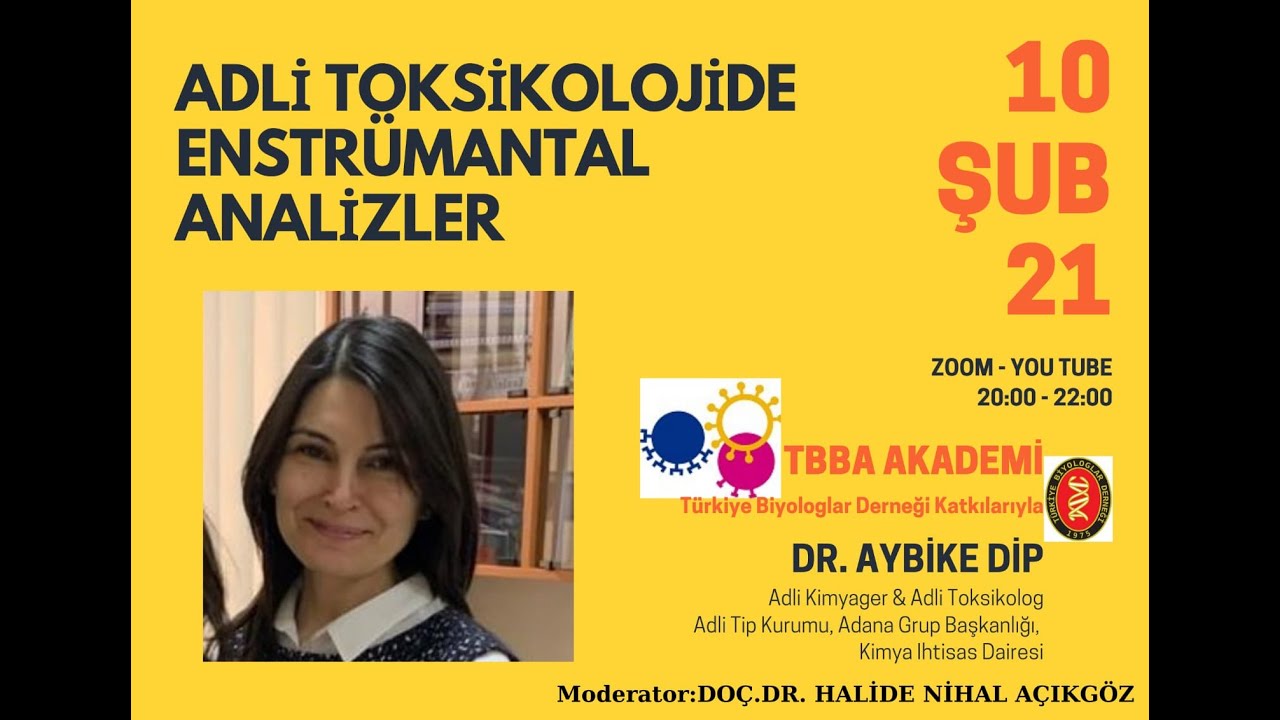 10.02.2021 DR. AYBİKE DİP- ADLİ TOKSİKOLOJİDE ENSTRÜMANTAL ANALİZLER