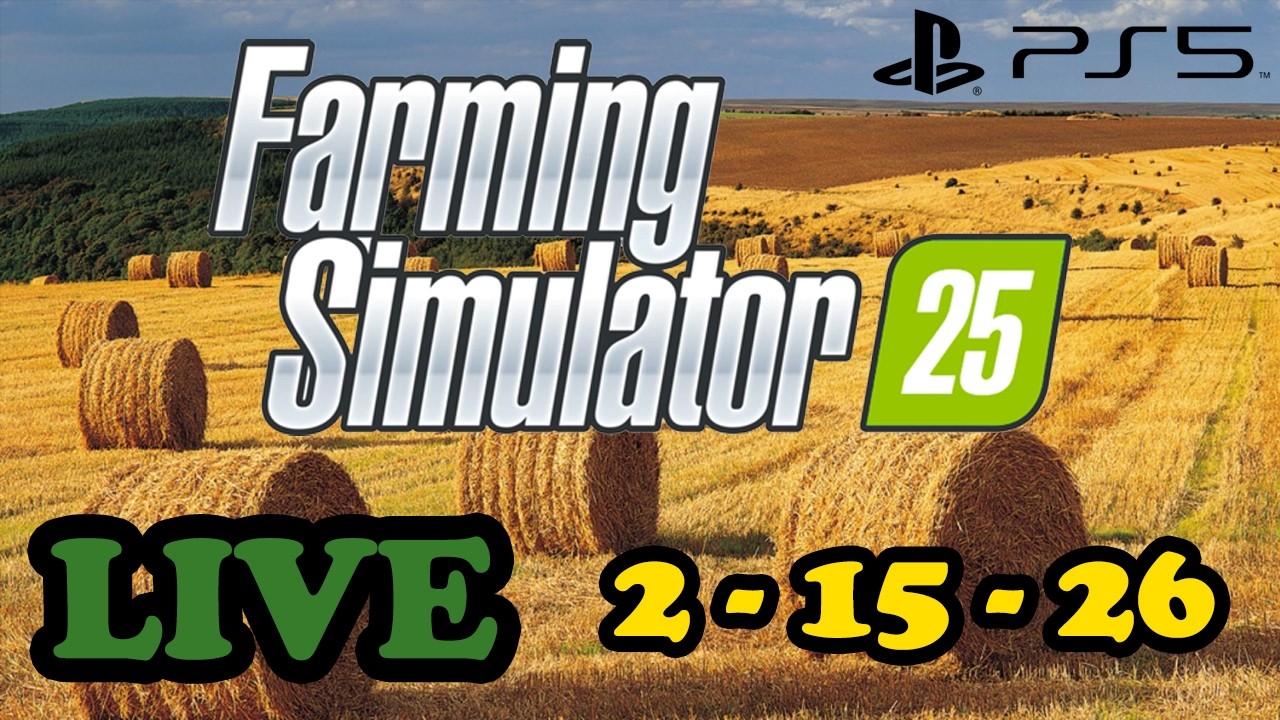 I Need Food - Farming Simulator 25 Live FS25 PS5