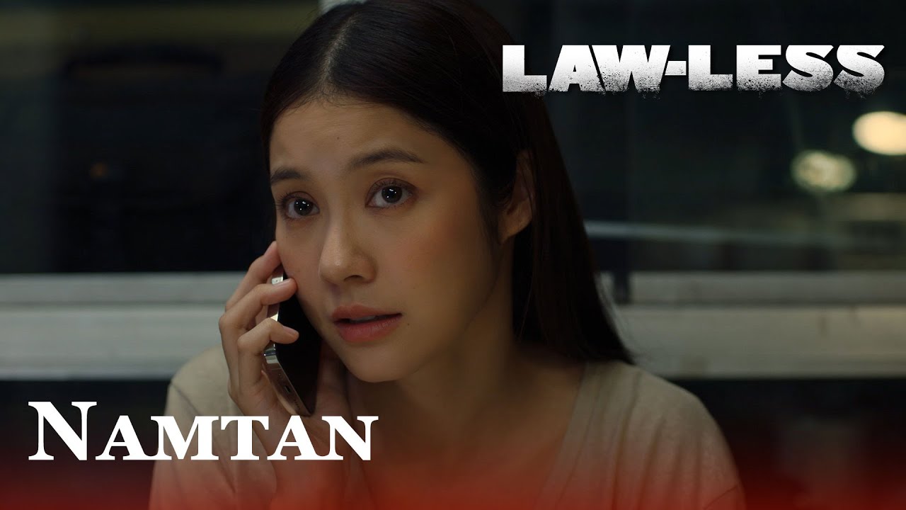 【Namtan】The sassy lawyer finally found her missing mother but almost lost her again | LAW-LESS