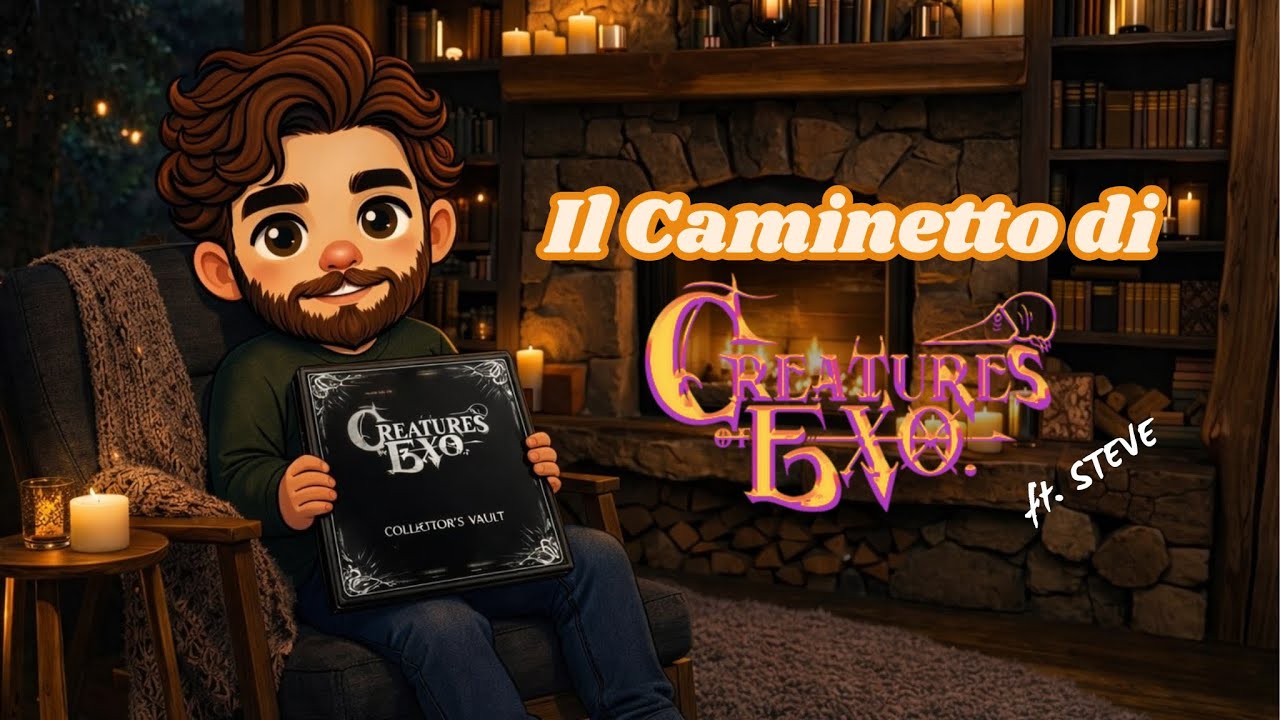 Il Caminetto di Creatures Of Exo! Parliamo un po con Steve di questo TCG Italiano