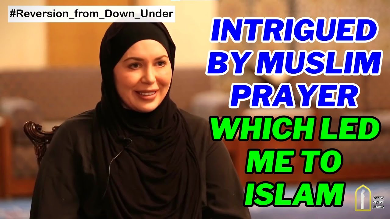 ❤️ Australian lady Revert Story ᴴᴰ ❤️ Intrigued By Muslim Prayer Which Led Me To Islam ❤️