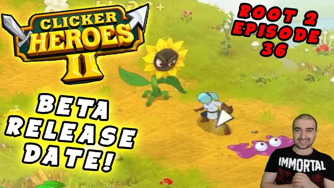 Clicker Heroes Root 2: CLICKER HEROES 2 RELEASE DATE! - Walkthrough Guide #36 - PC Gameplay