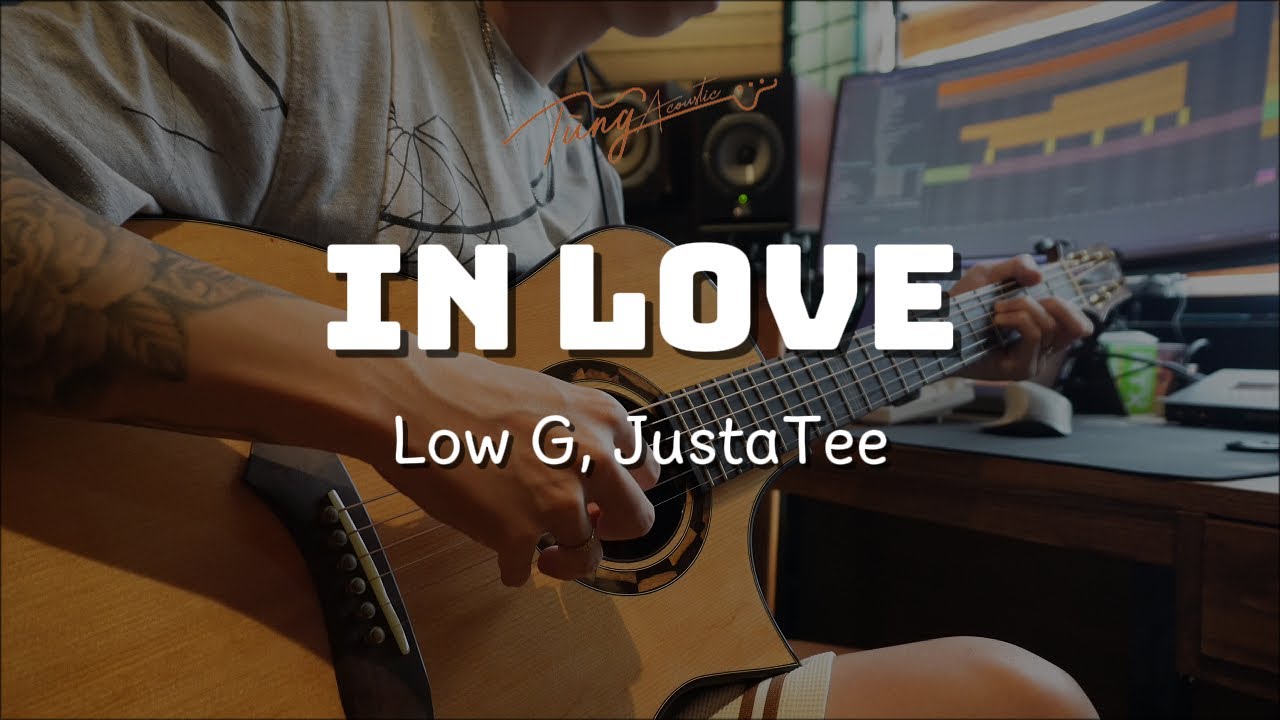 In Love - LowG, JustaTee ( Guitar đệm + cajon TungTic ) #tungacoustic #tungtic #cover