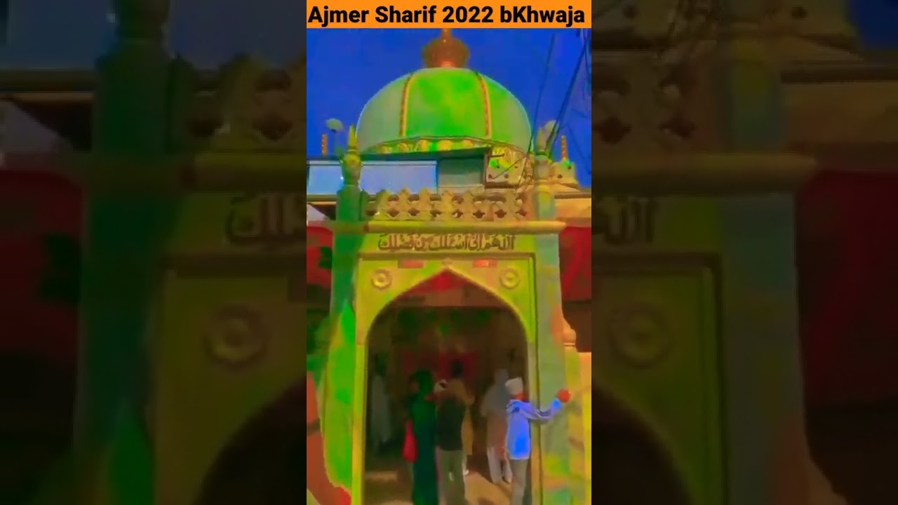 Ajmer Sharif 2022 new beautiful video Khwaja Garib Nawaz qawwali status   Mubarak beautiful video