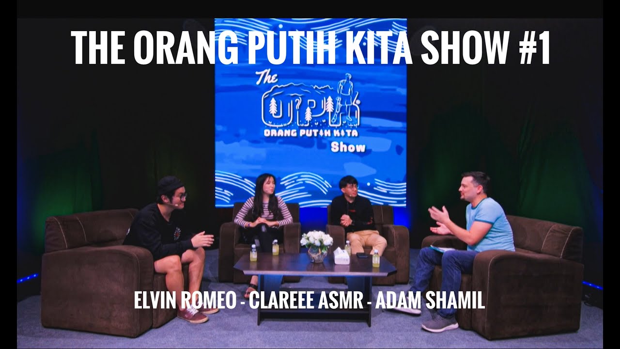 The Orang Putih Kita Show #1 - Adam Shamil, Elvin Romeo, Clare Elves
