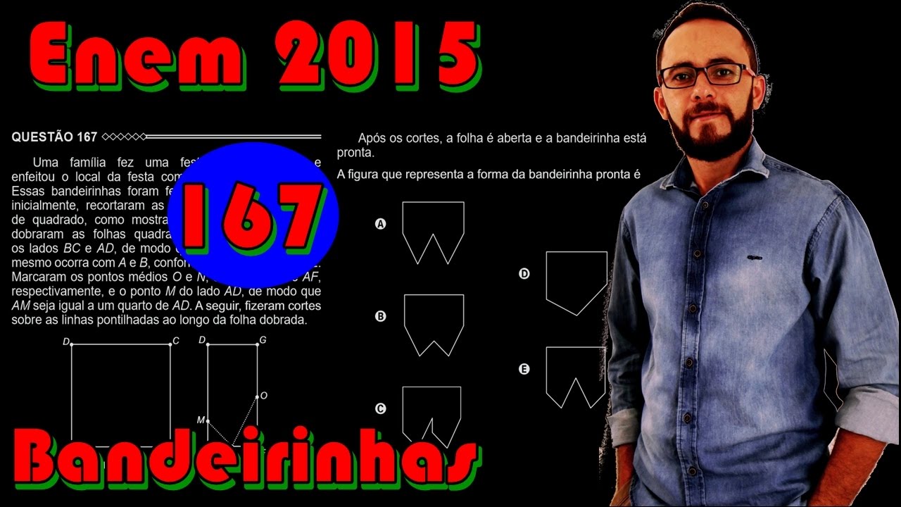 Enem 2015   matemática   azul   questão 167 formato da bandeirinha