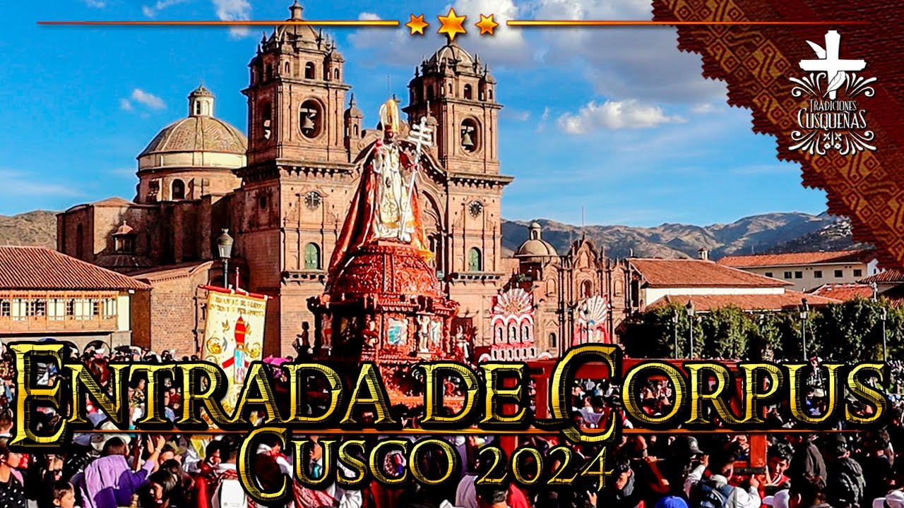 ENTRADA DE CORPUS - CUSCO 2024