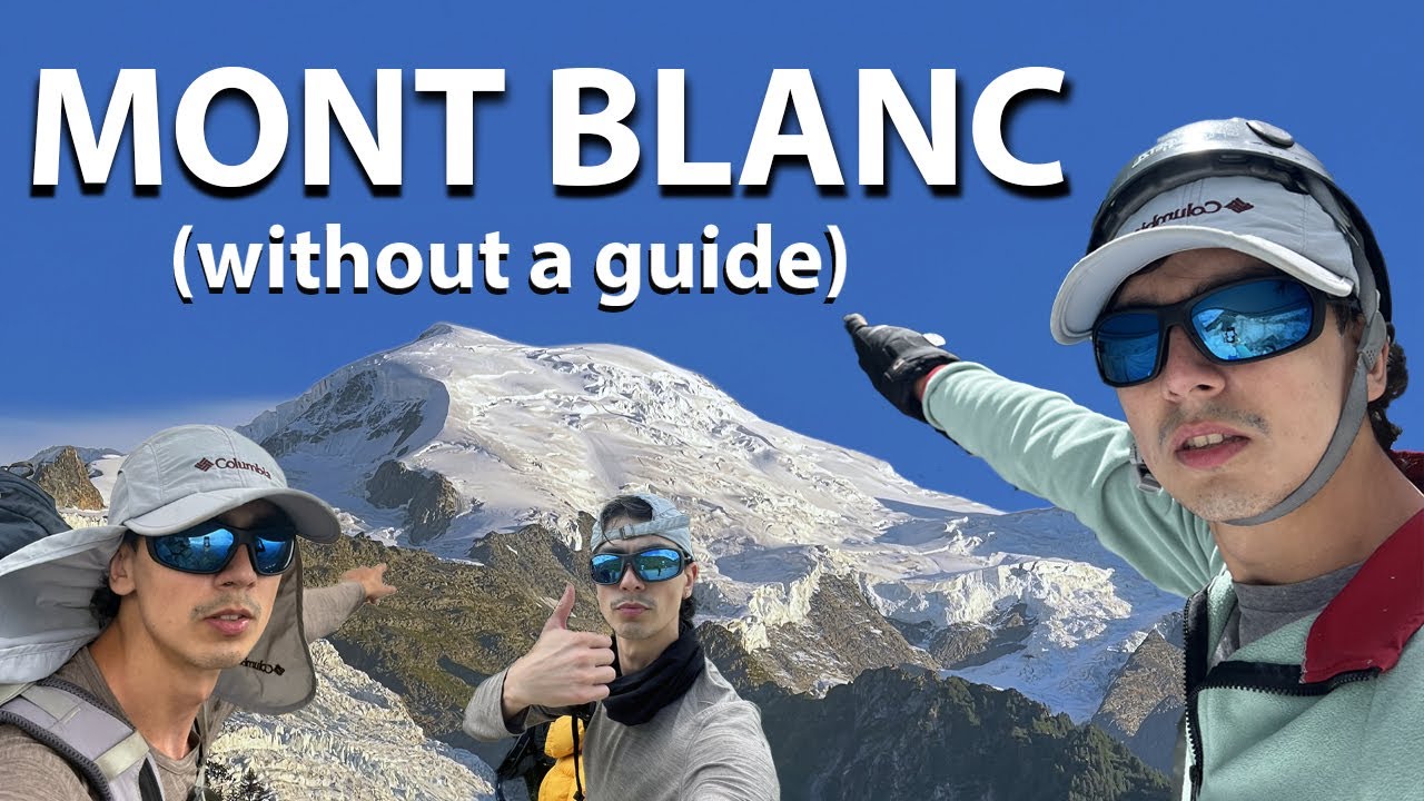 We Tried Mont Blanc Without a Guide: the Boys vs a French Hill