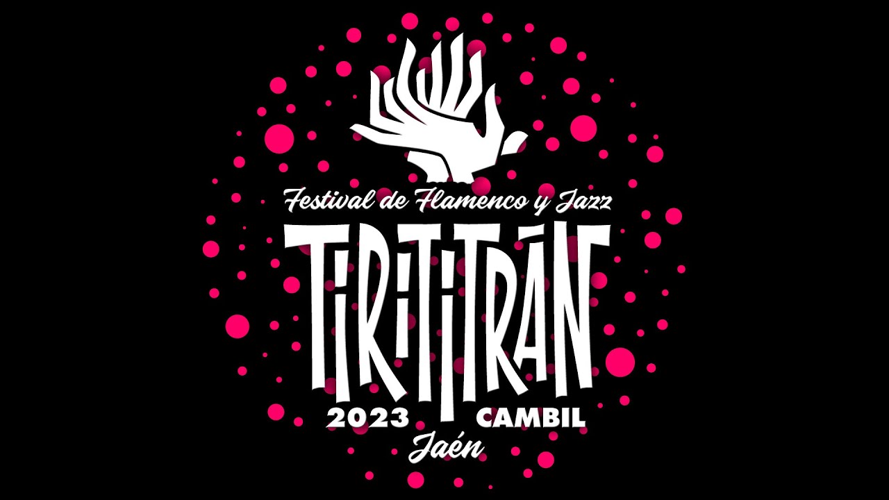 Festival Tirititrán 2023. Cambil (Jaén)