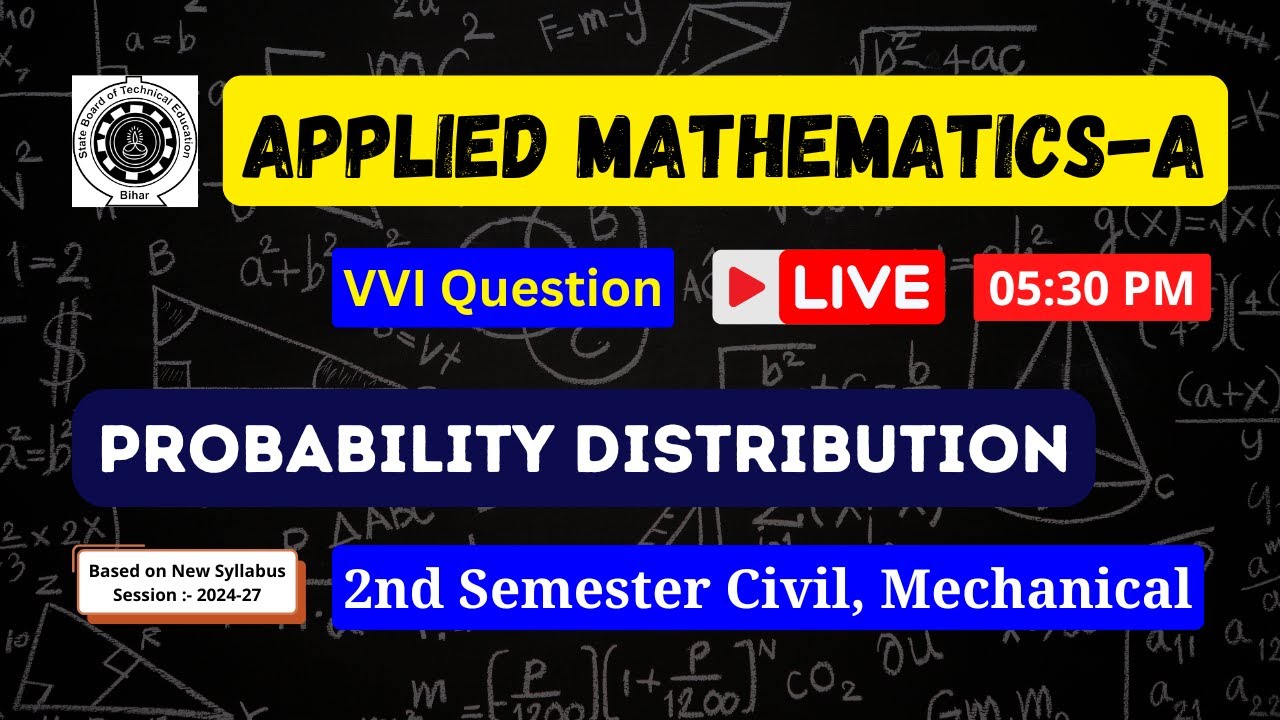 Applied Math-A (Probability Distribution) || VVI Question || Bihar Polytechnic 2nd Semester